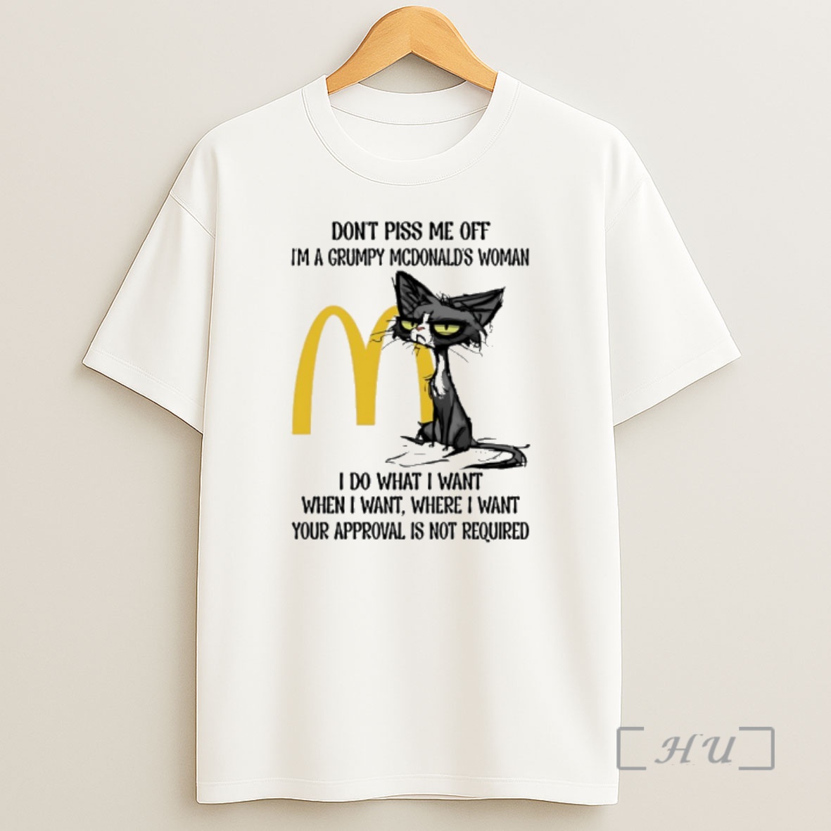 Officials Dont Piss Me Off Im A Grumpy Cat Mcdonalds Woman Shirt Sweatshirt Tee