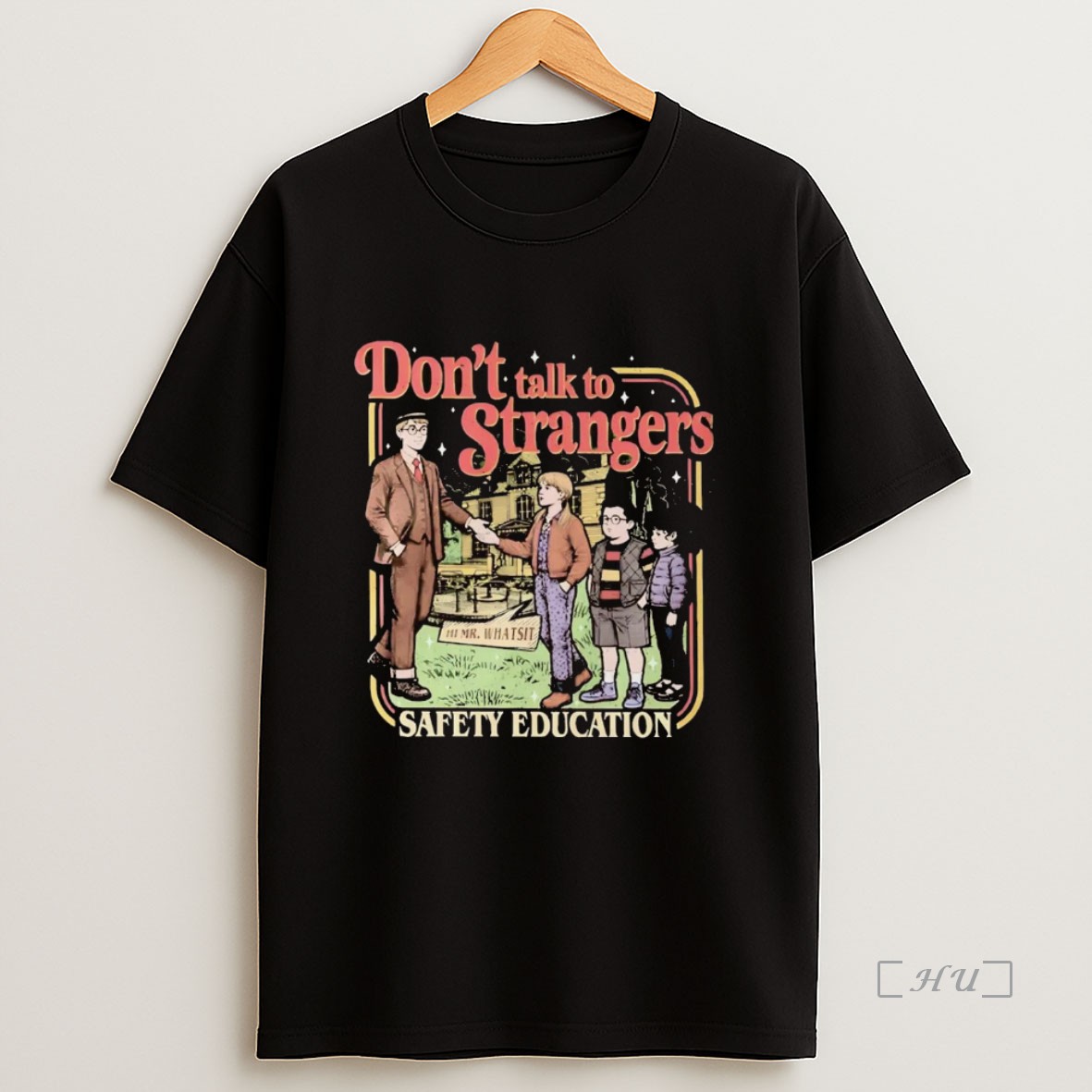 Officials Dont Talk To Strangers Safety Education Premium Shirt Sweatshirt Tee