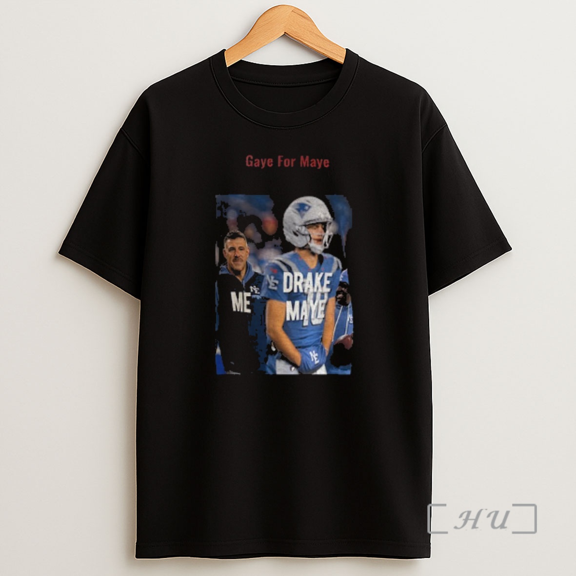 Officials Drake Maye Gaye For Maye Gay For Maye Funny Premium Shirt Sweatshirt Tee