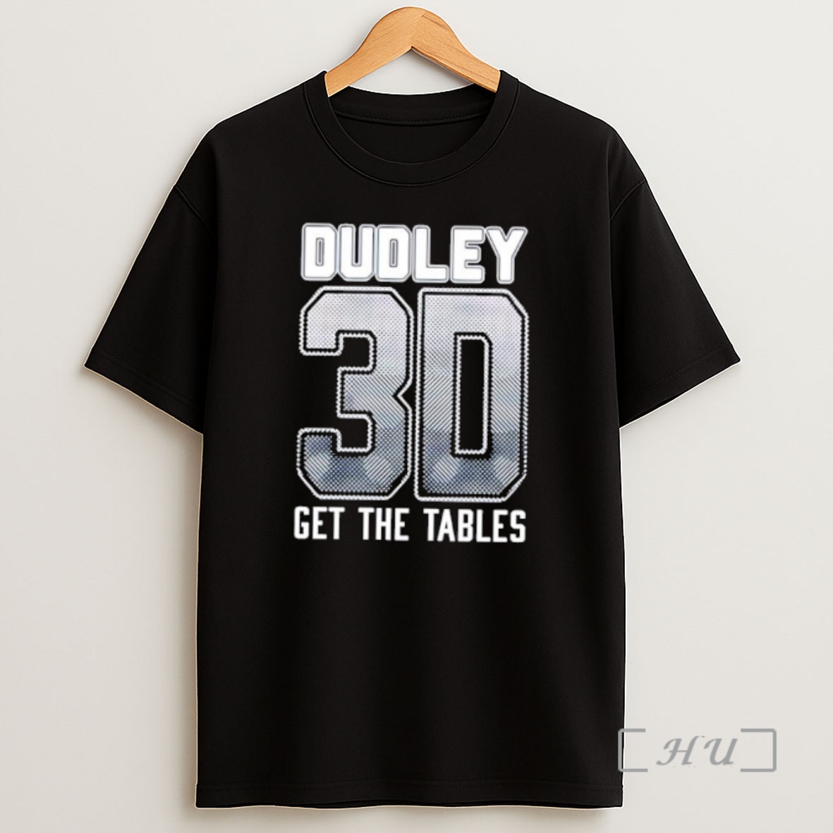 Officials Dudley Boyz 3d Get The Tables Premium Shirt Sweatshirt Tee
