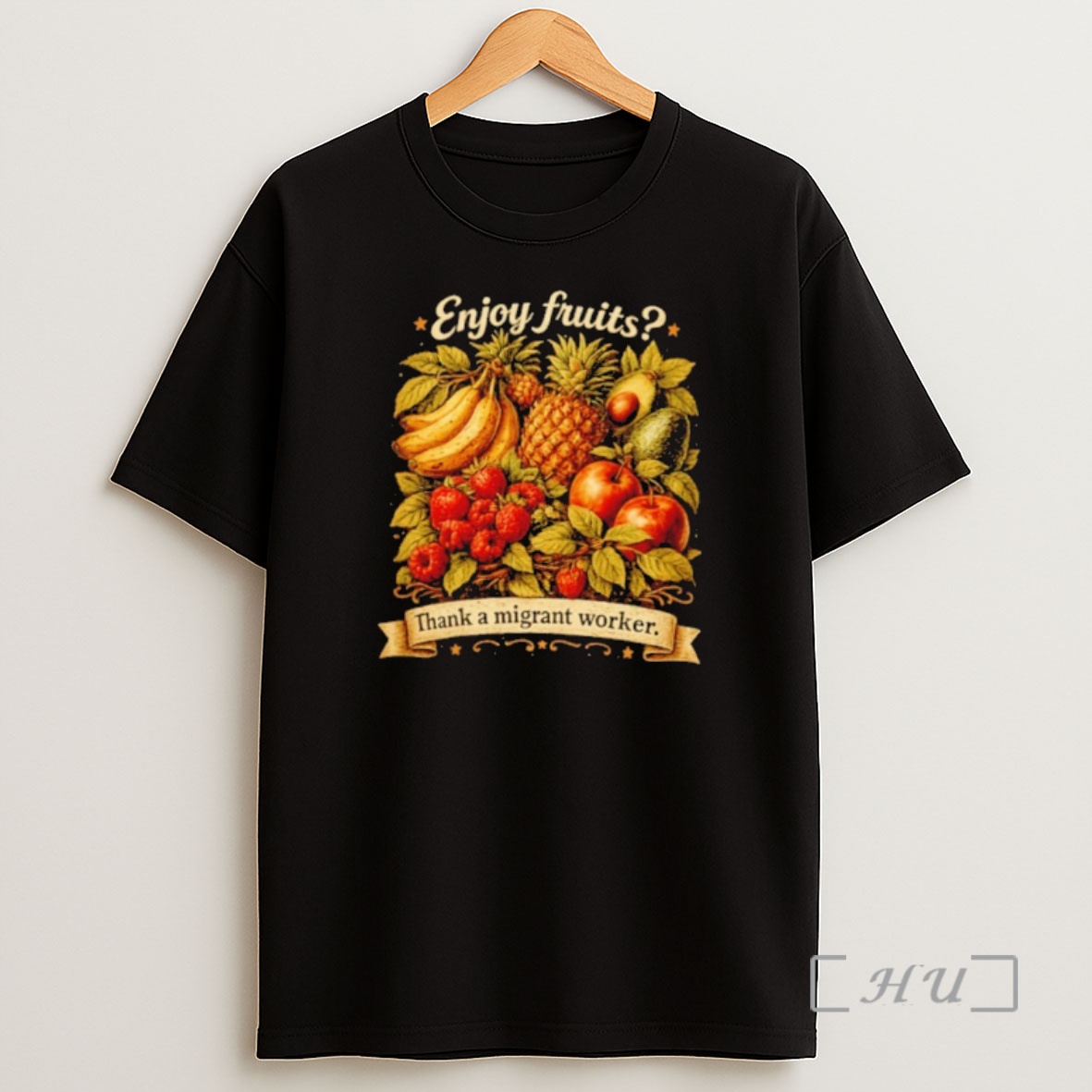 Officials Enjoy Fruits Thank A Migrant Worker Shirt Sweatshirt Tee