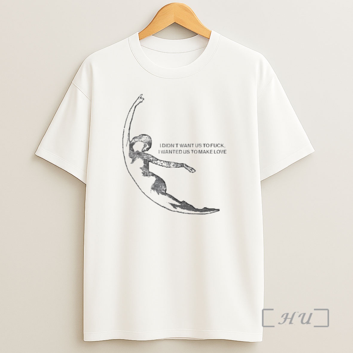 Officials Erin Lecount La Lune Tour I Didnt Want Us To Fuck I Wanted Us To Make Love Shirt Sweatshirt Tee