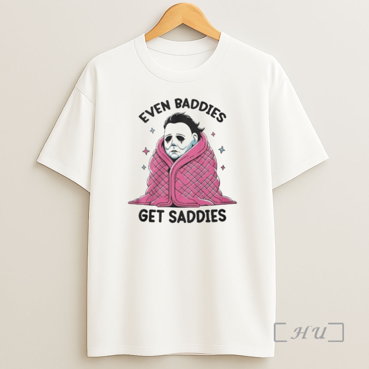 Officials Even Baddies Get Saddies Premium Shirt Sweatshirt Tee