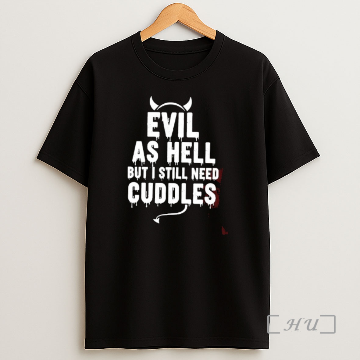 Officials Evil As Hell But I Still Need Cuddles Shirt Sweatshirt Tee