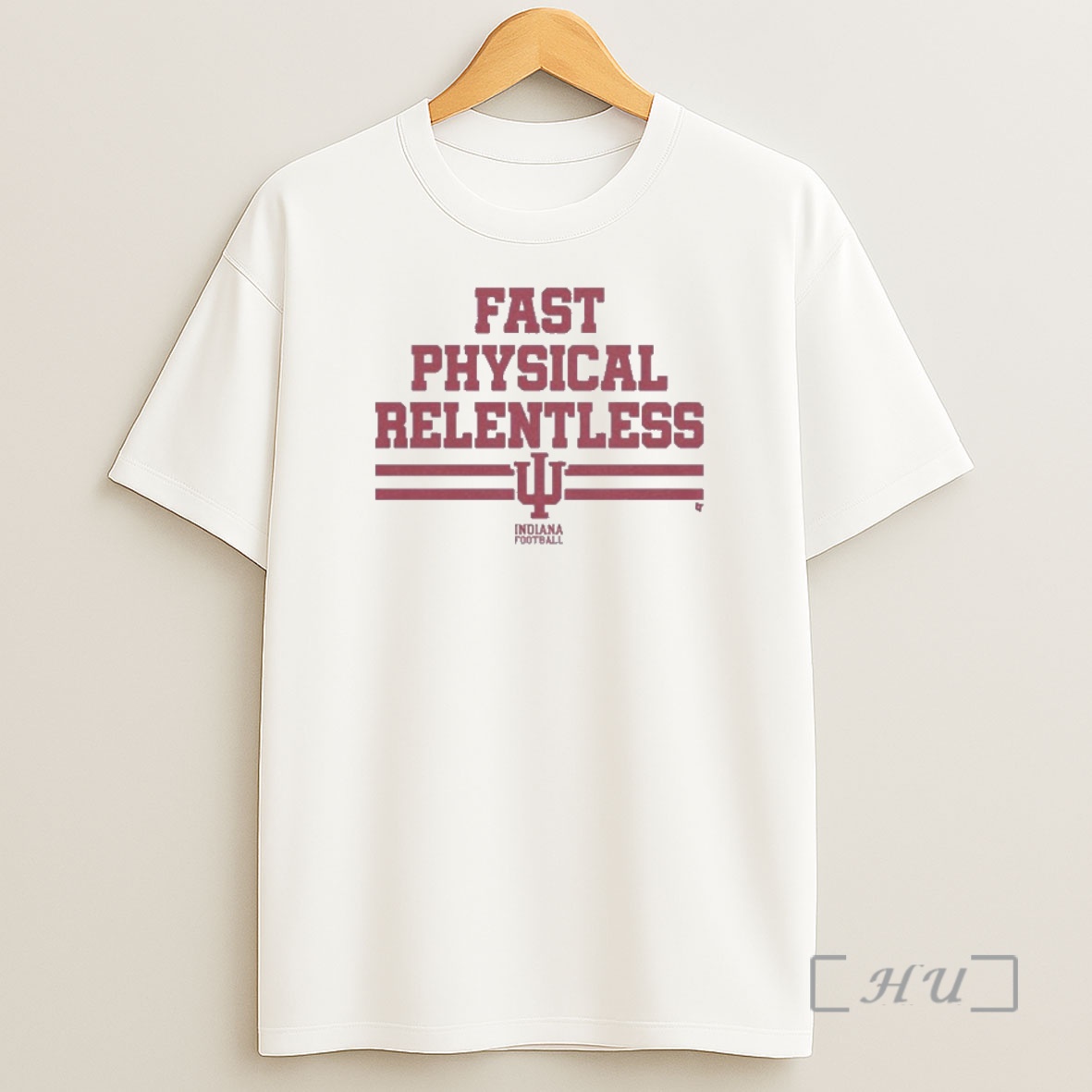 Officials Fast Physical Relentless Indiana Hoosiers Football Premium Shirt Sweatshirt Tee