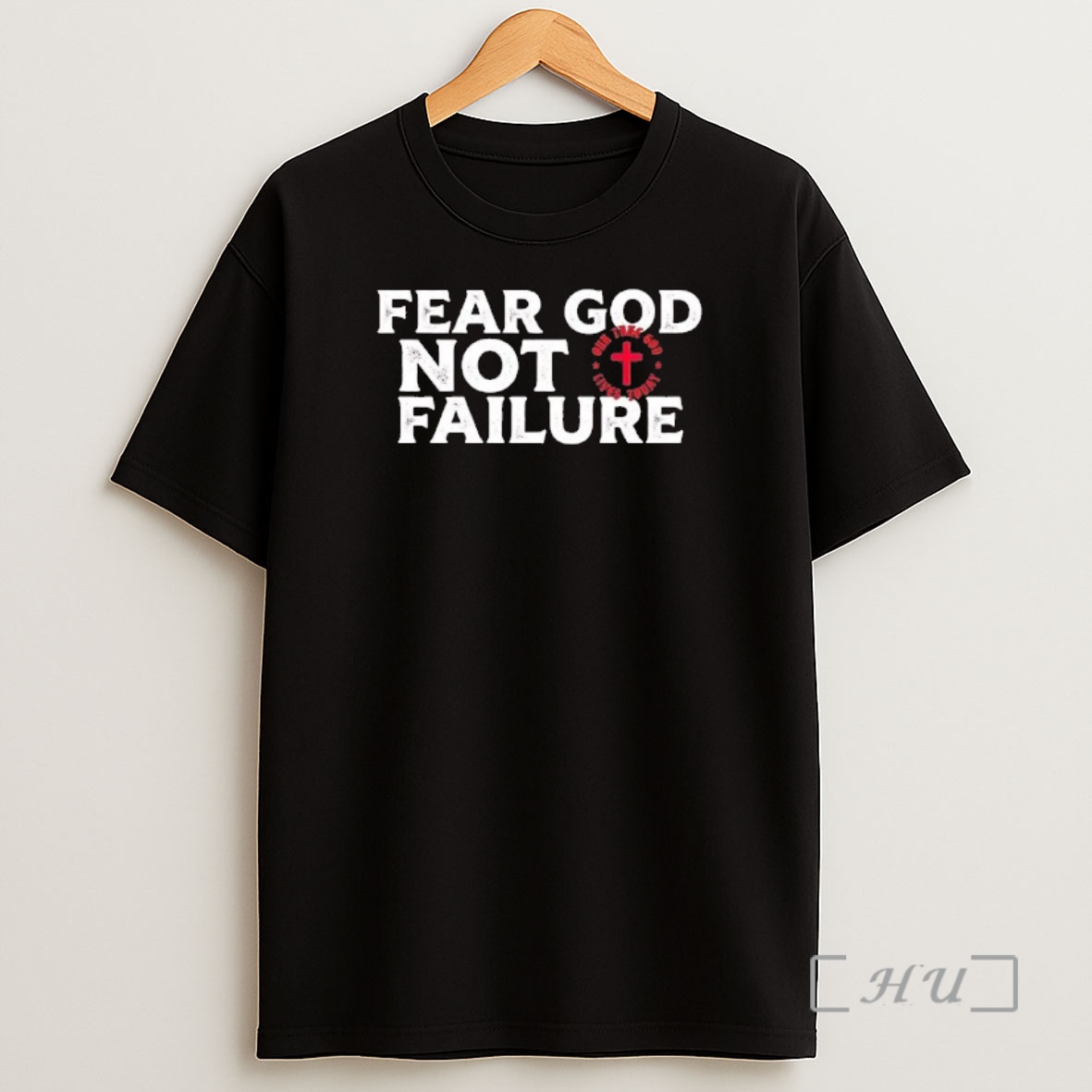 Officials Fear God Not Failure Shirt Sweatshirt Tee