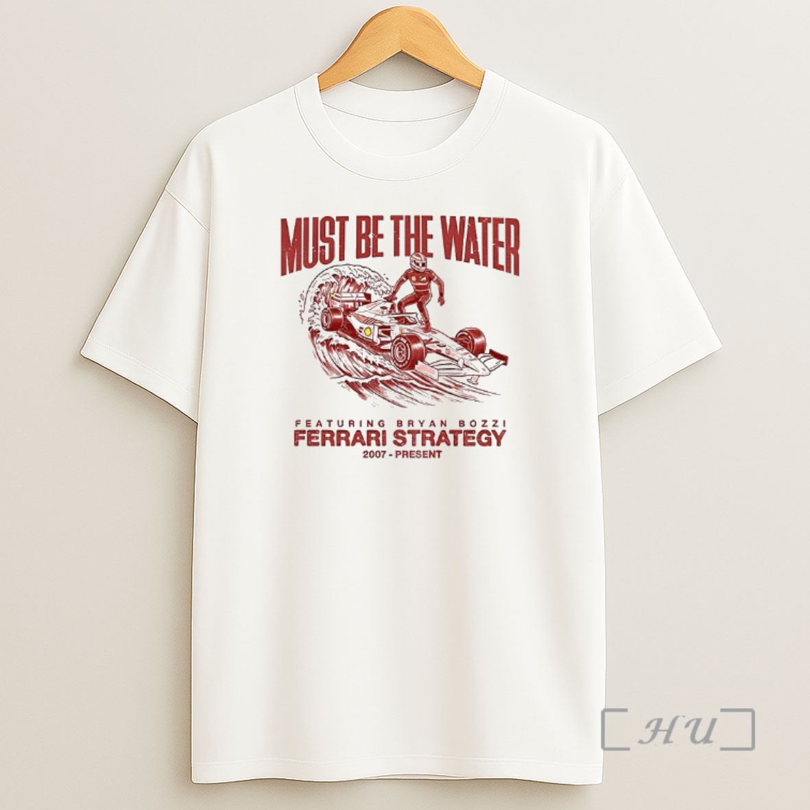 Officials Featuring Bryan Bozzi Must Be The Water Ferrari Strategy 2007 Present Shirt Sweatshirt Tee