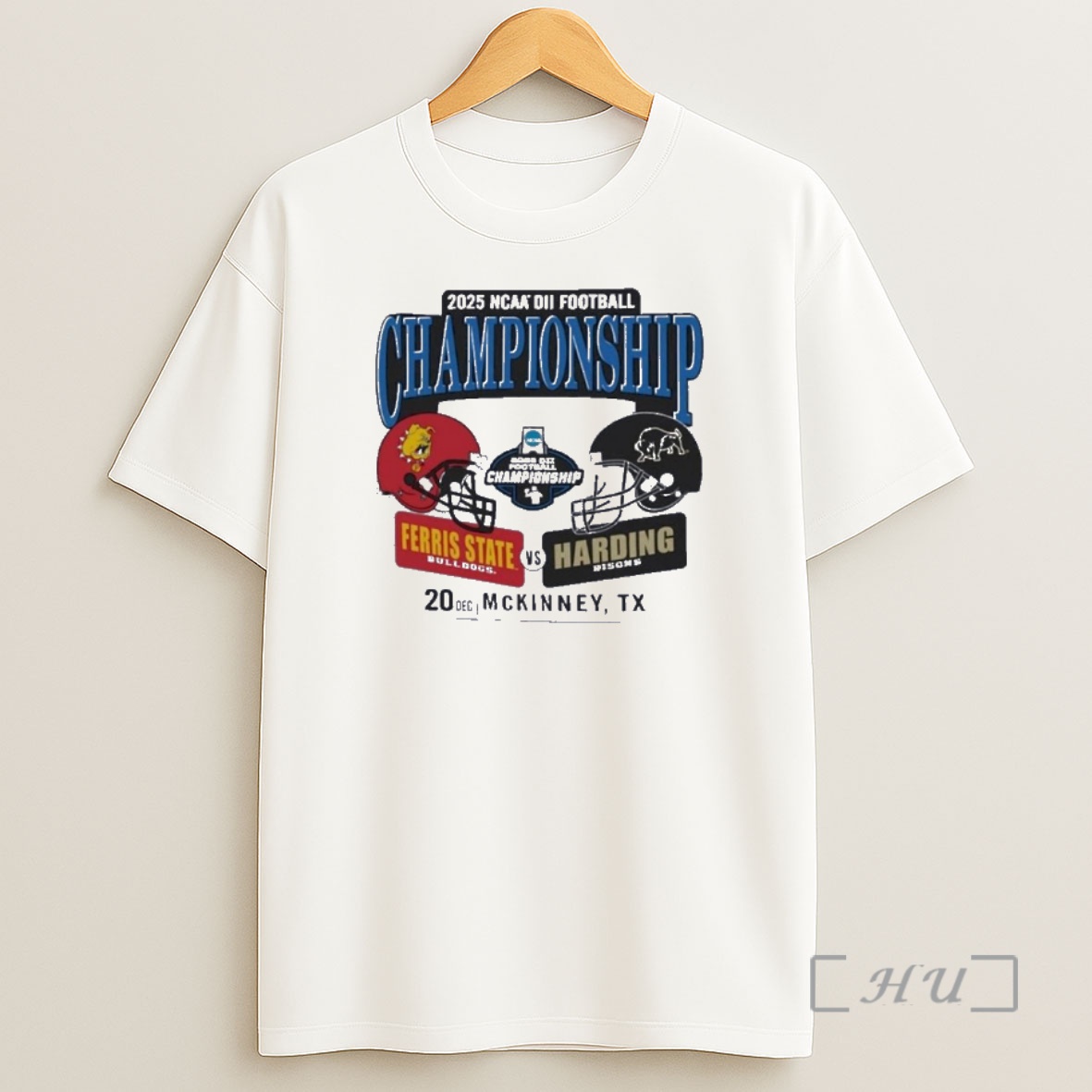 Officials Ferris State Bulldogs At Harding Bisons Dii Football Championship Helmet Matchup Shirt Sweatshirt Tee