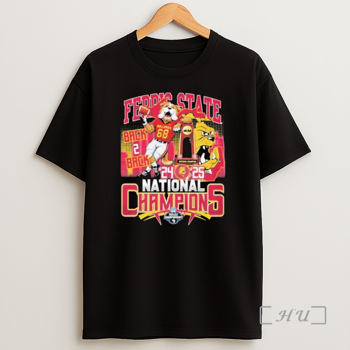Officials Ferris State Bulldogs Back 2 Back National Champions 24 2025 Mascot Trophy Shirt Sweatshirt Tee