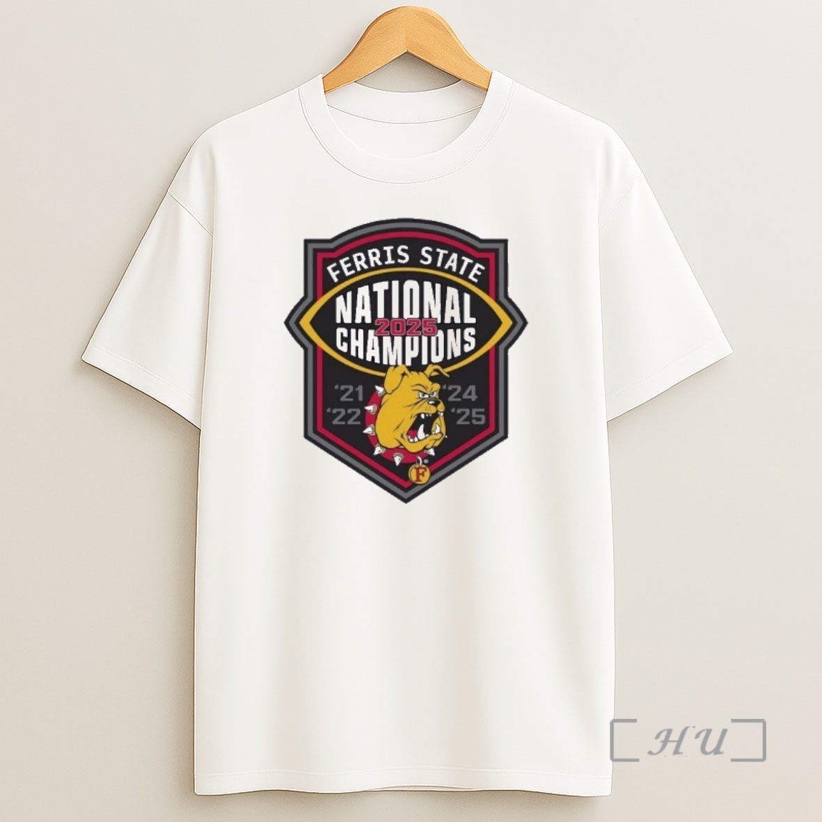 Officials Ferris State Bulldogs Ncaa Division Ii National Championship 5 Time Shirt Sweatshirt Tee