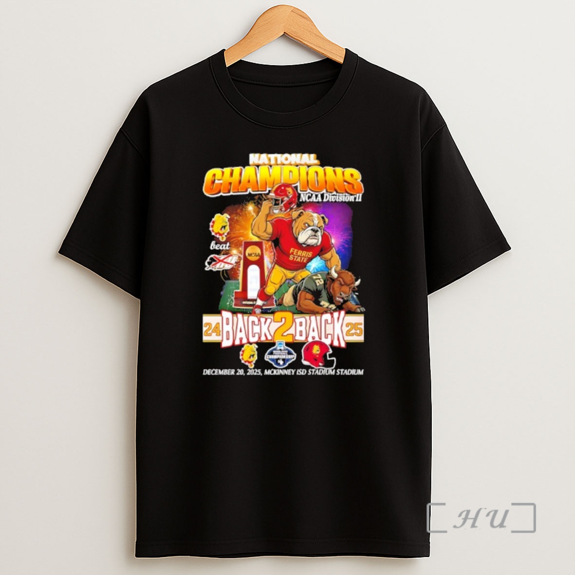 Officials Ferris State Bulldogs National Champions Ncaa Division Ii Back 2 Back 2025 Mascot Shirt Sweatshirt Tee