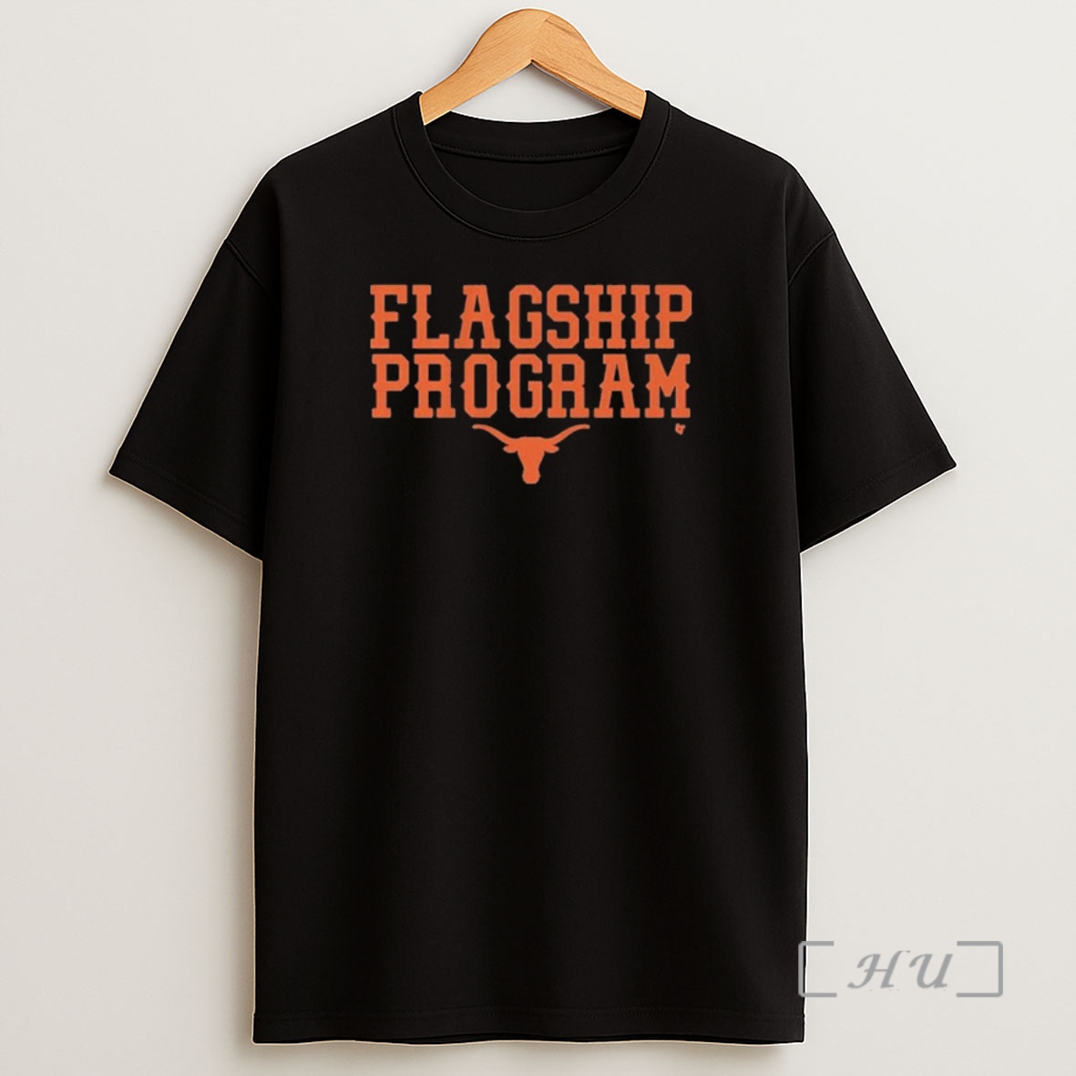 Officials Flagship Program Texas Longhorns Football Premium Shirt Sweatshirt Tee
