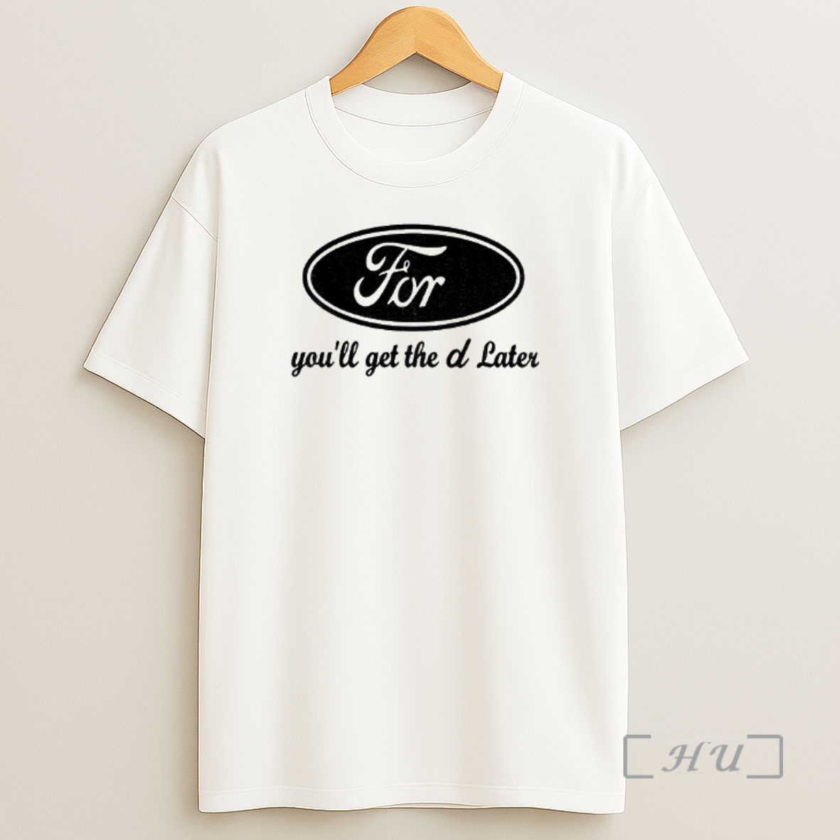 Officials For Henry Ford Youll Get The D Later Shirt Sweatshirt Tee