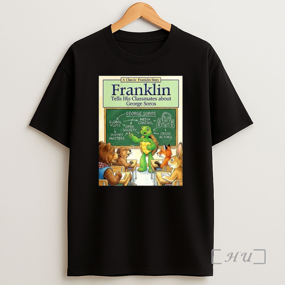 Officials Franklin Turtle Tells His Classmates About George Soros Premium Shirt Sweatshirt Tee