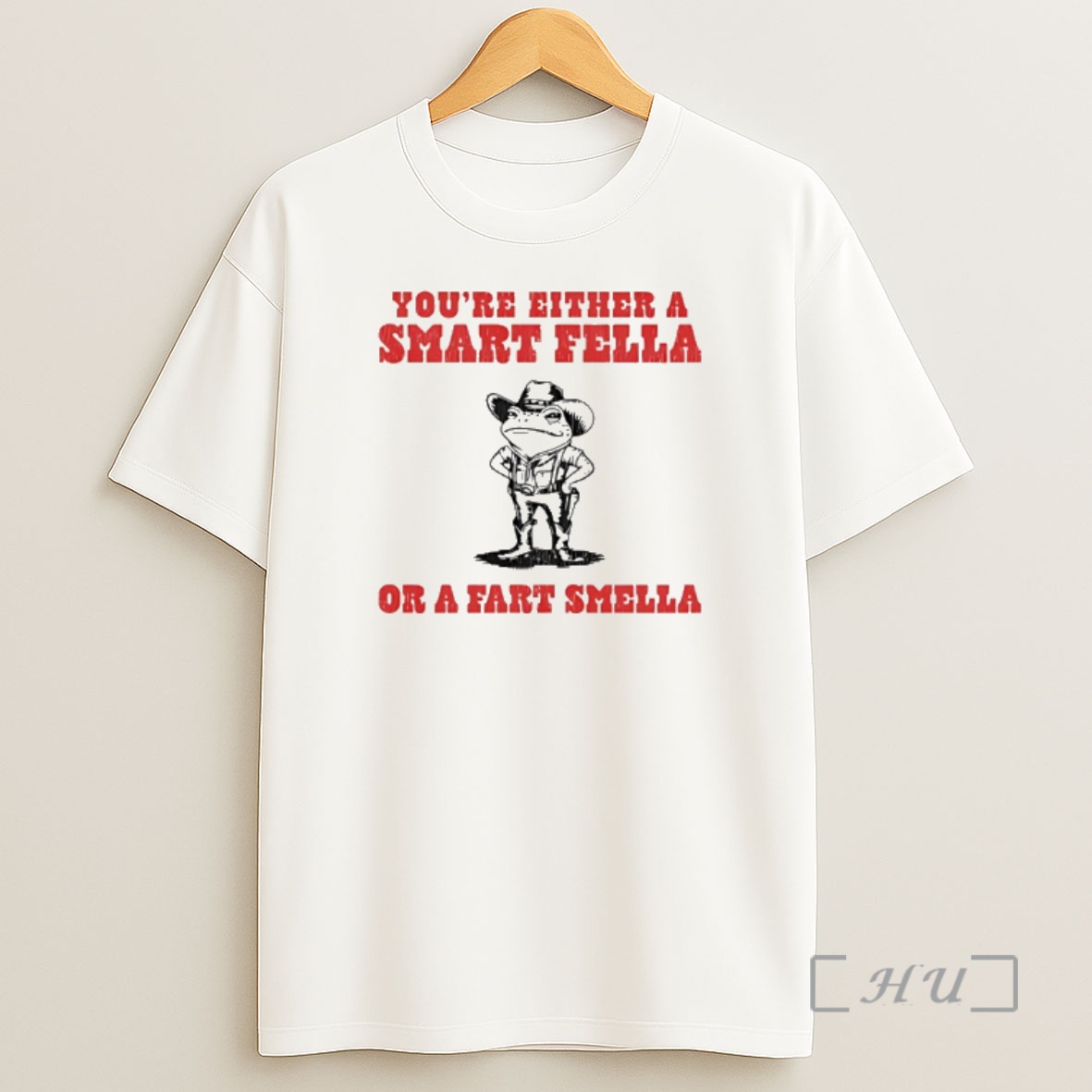Officials Frog Cowboy Youre Either A Smart Fella Or A Fart Smella Shirt Sweatshirt Tee