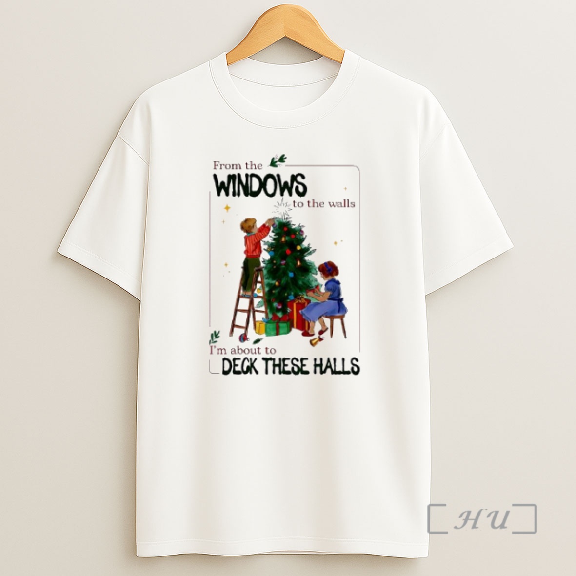Officials From The Windows To Walls Im About Deck These Halls Christmas Graphic Vintage Shirt Sweatshirt Tee