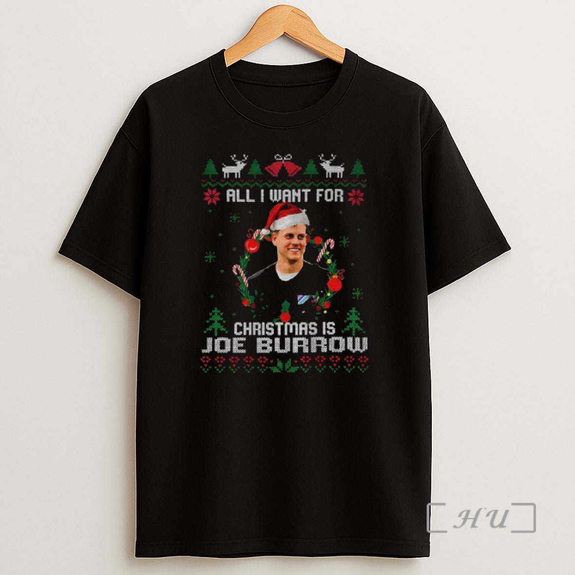 Officials Funny All I Want For Christmas Is Joe Burrow Football Fan Cincinnati Bengals Premium Shirt Sweatshirt Tee