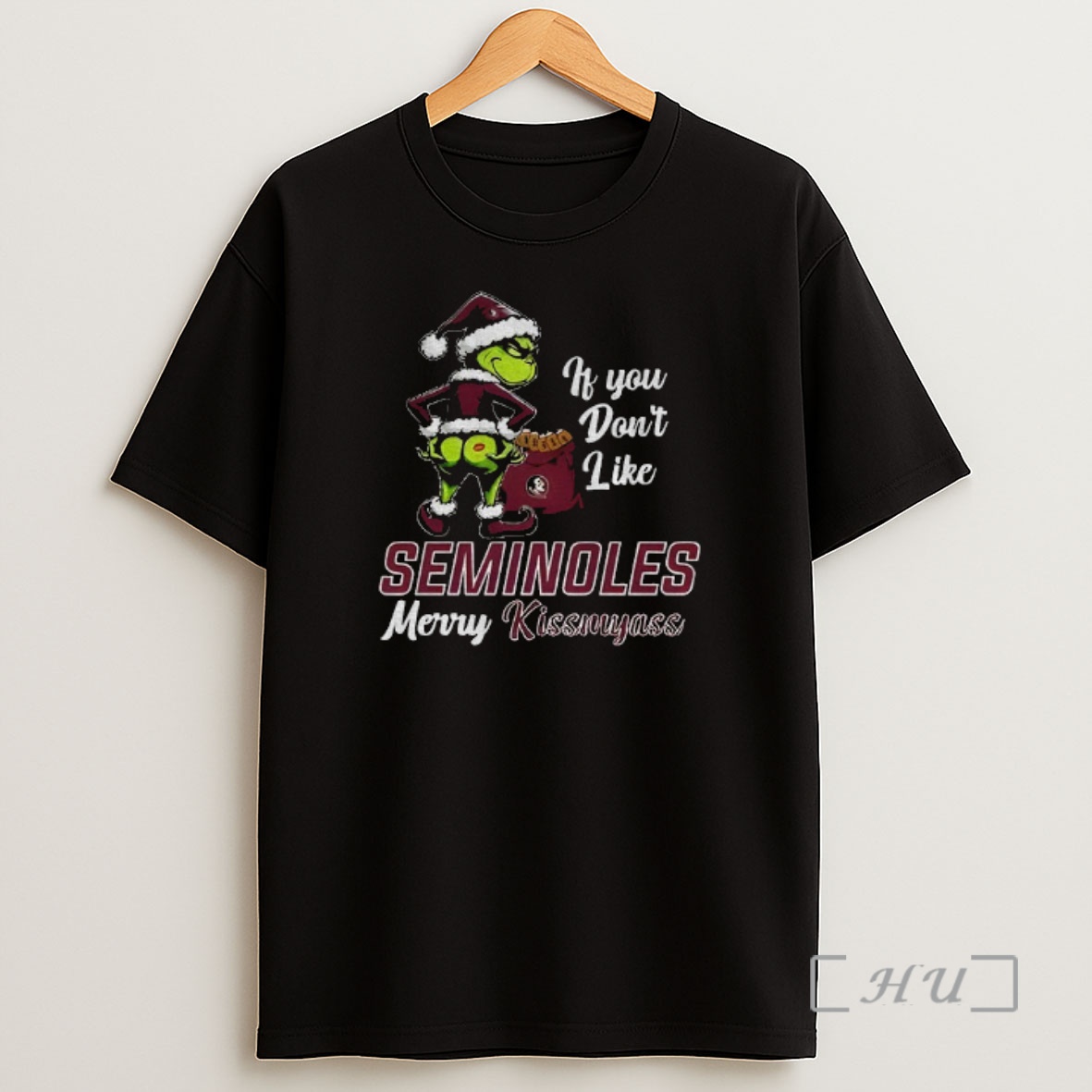 Officials Funny Grumpy Grinch If You Dont Like Florida State Seminoles Merry Kissmyass Shirt Sweatshirt Tee