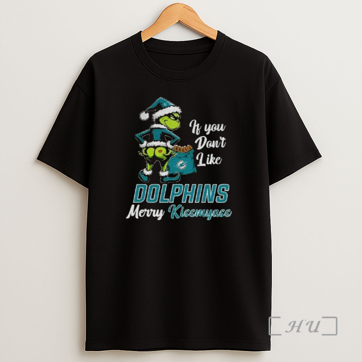 Officials Funny Grumpy Grinch If You Dont Like Miami Dolphins Merry Kissmyass Shirt Sweatshirt Tee