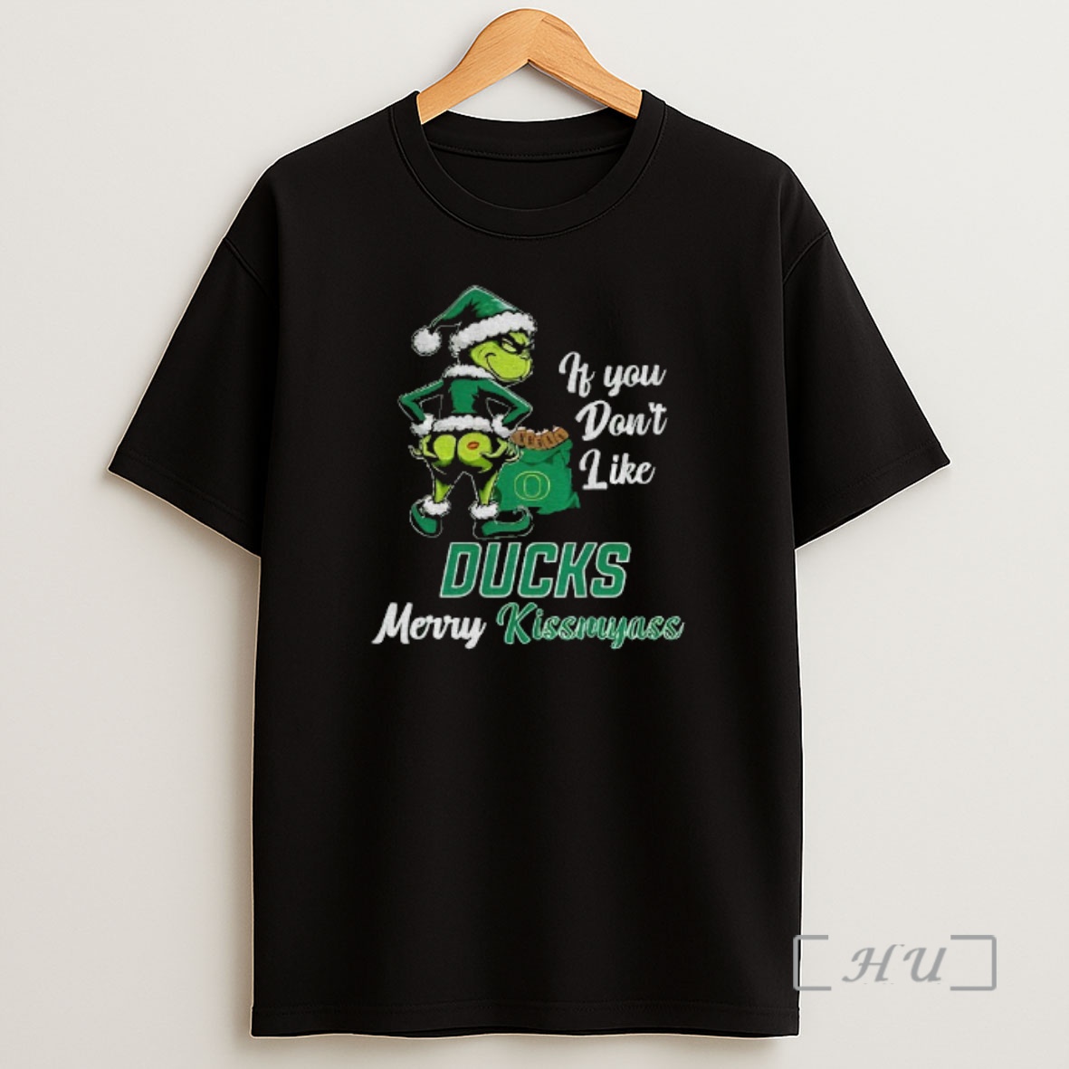 Officials Funny Grumpy Grinch If You Dont Like Oregon Ducks Merry Kissmyass Shirt Sweatshirt Tee