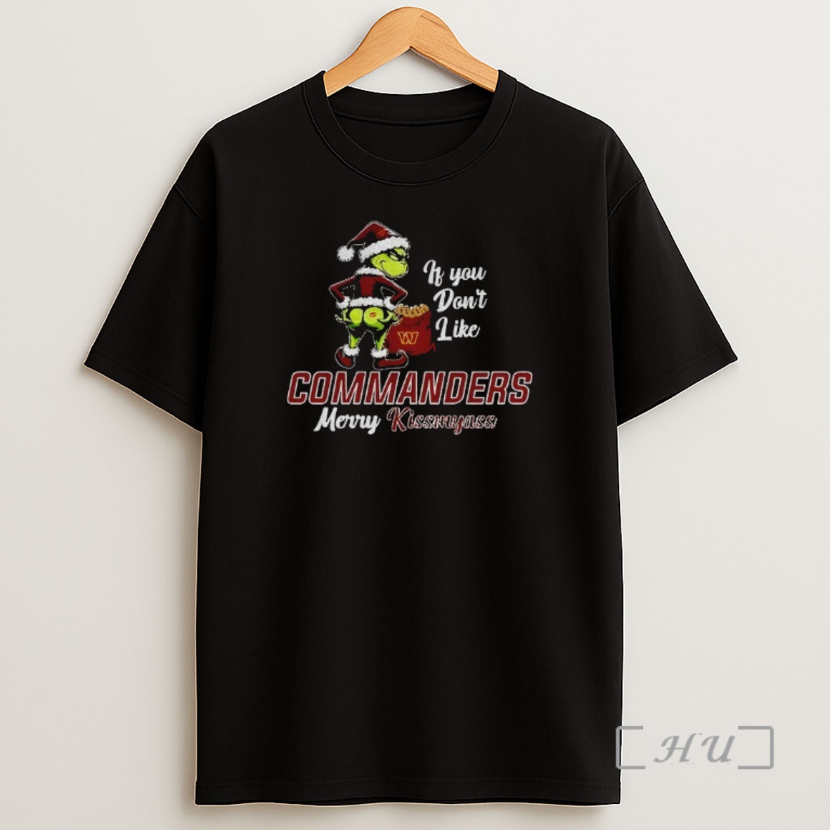 Officials Funny Grumpy Grinch If You Dont Like Washington Commanders Merry Kissmyass Shirt Sweatshirt Tee