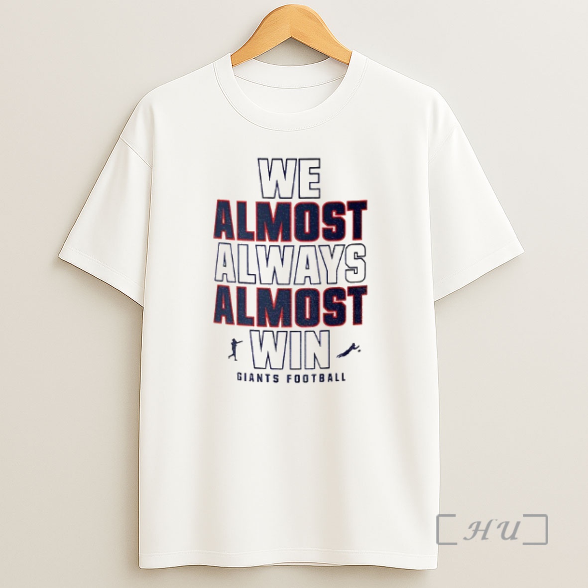 Officials Funny New York Giants Football We Almost Always Almost Win Shirt Sweatshirt Tee