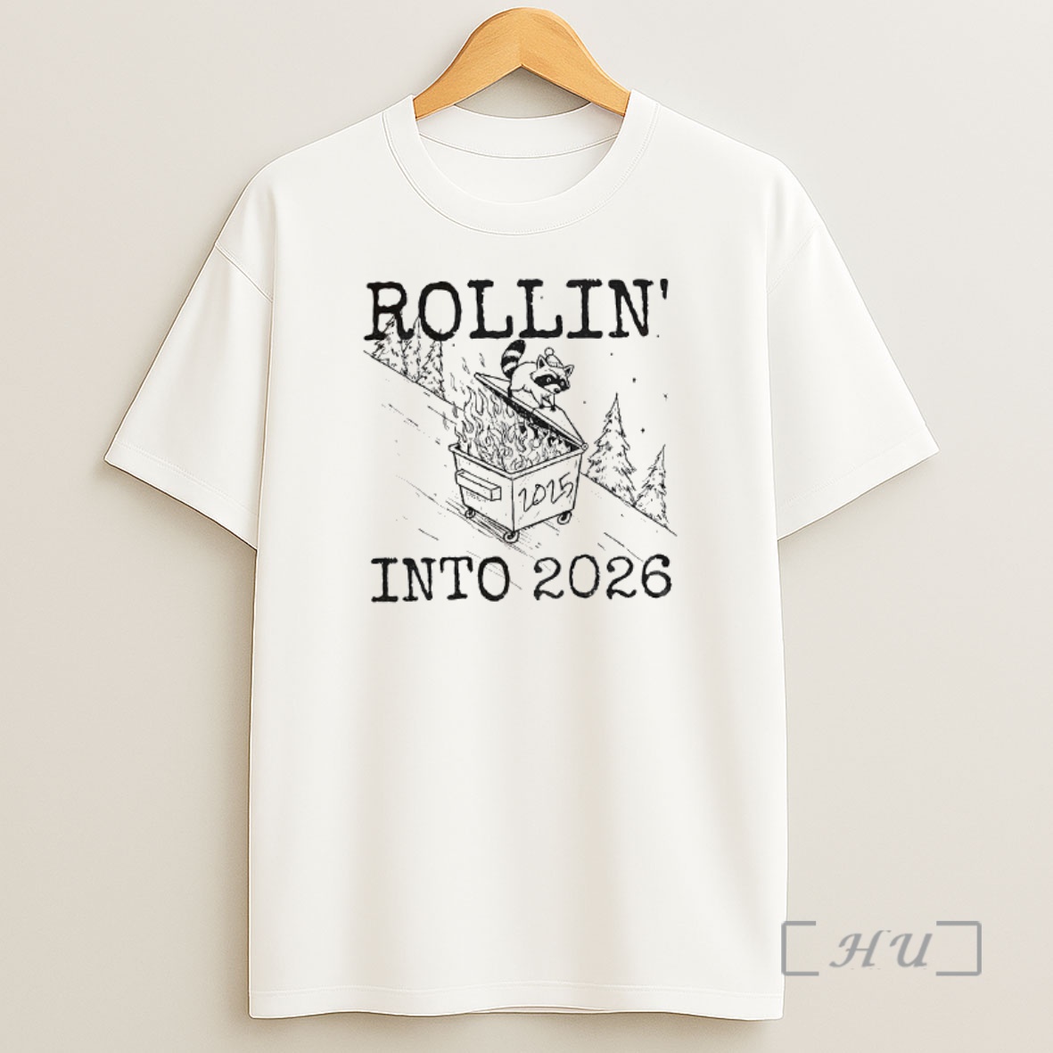 Officials Funny Raccoon Feral Girl Rollin Into 2026 Snarky New Year Premium Shirt Sweatshirt Tee