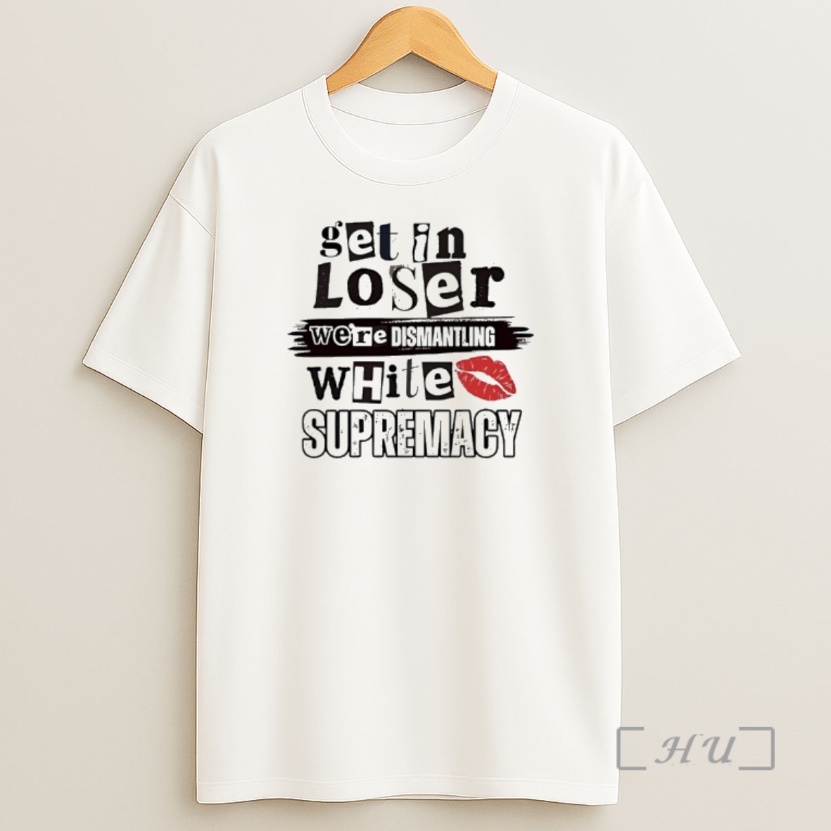 Officials Get In Loser Were Dismantling White Supremacy Premium Shirt Sweatshirt Tee