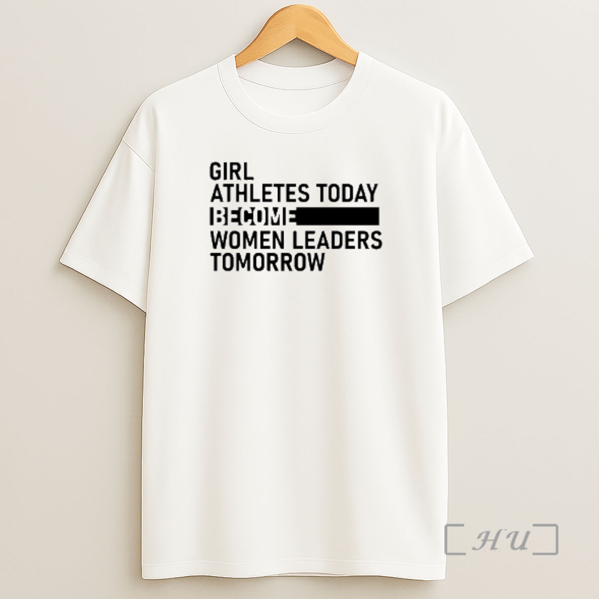 Officials Girl Athletes Today Become Women Leaders Tomorrow Shirt Sweatshirt Tee