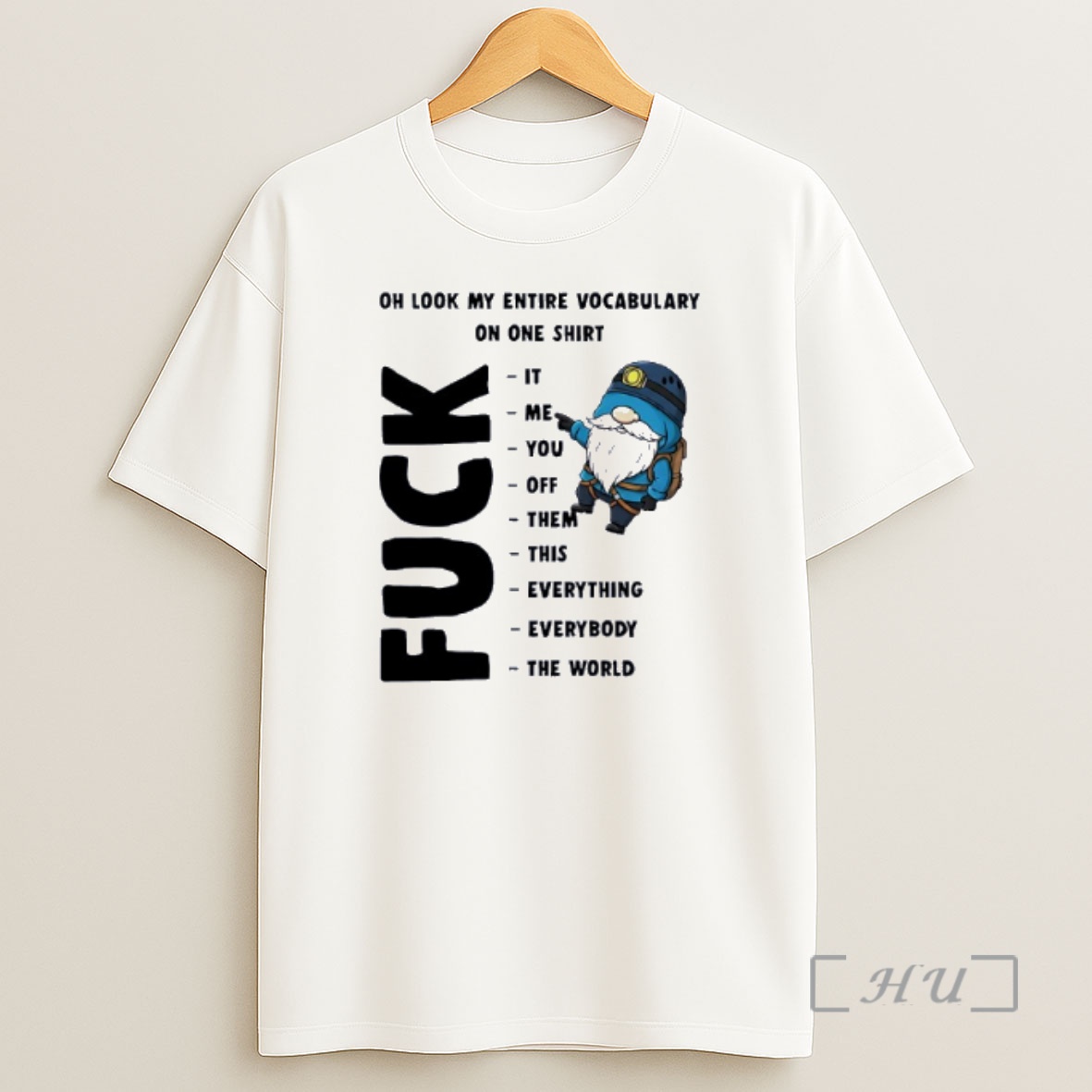 Officials Gnome Fck Oh Look My Entire Vocabulary On One Shirt Sweatshirt Tee