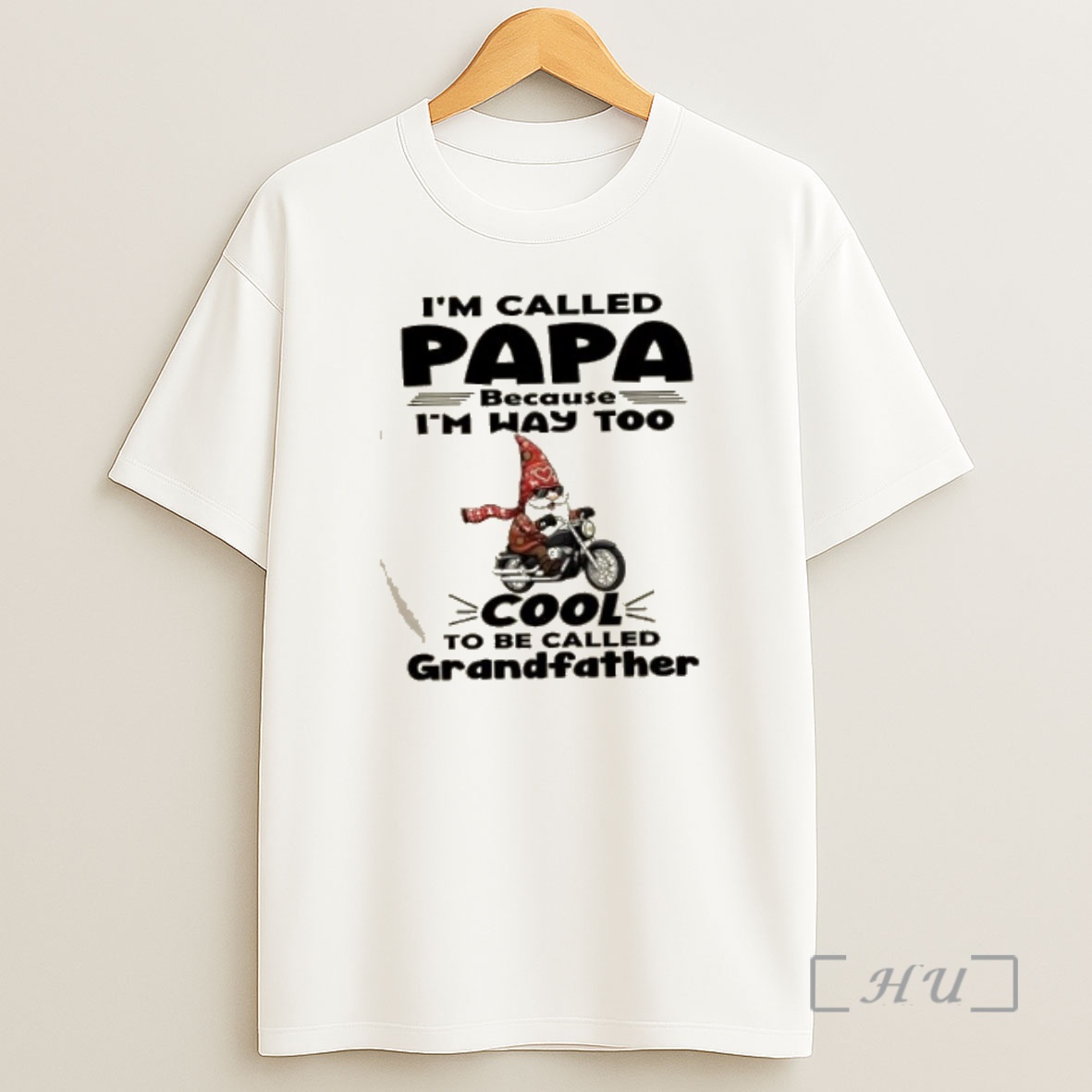 Officials Gnomes Im Called Papa Because Im Way Too Cool To Be Called Grandfather Premium Shirt Sweatshirt Tee