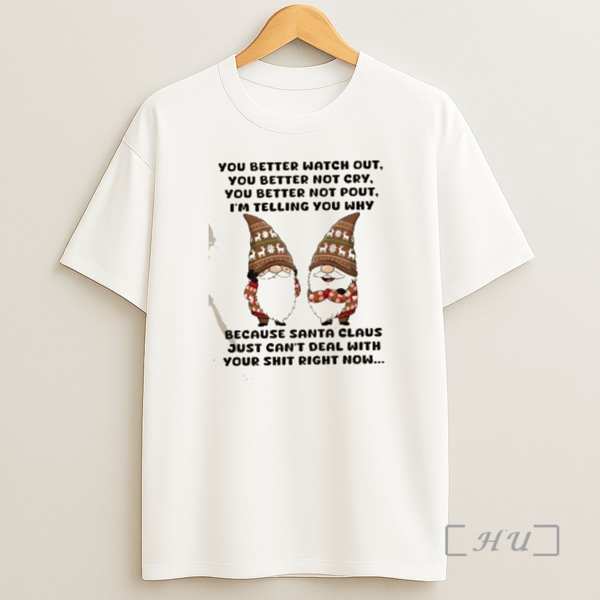 Officials Gnomes You Better Watch Out You Better Not Cry You Better Not Pout Christmas Premium Shirt Sweatshirt Tee