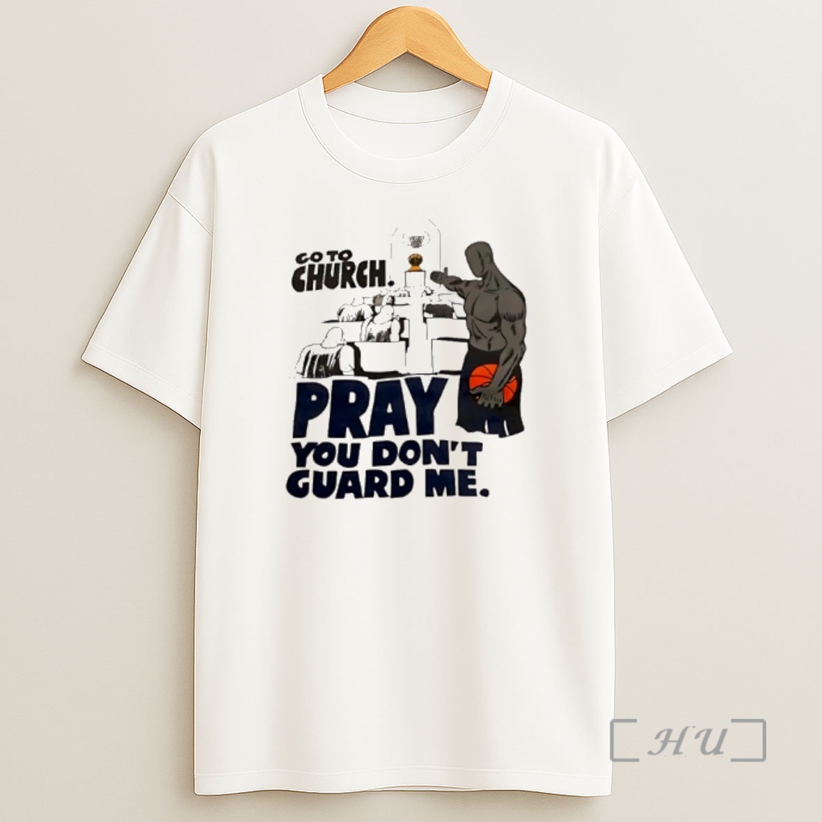 Officials Go To Church Pray You Dont Guard Me Basketball Shirt Sweatshirt Tee