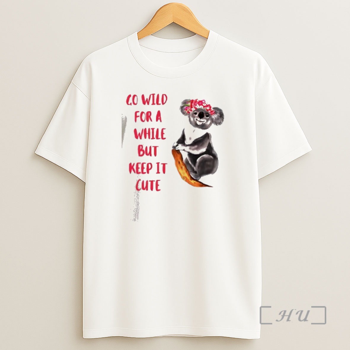 Officials Go Wild For A Whil But Keep It Cute Koala Premium Shirt Sweatshirt Tee