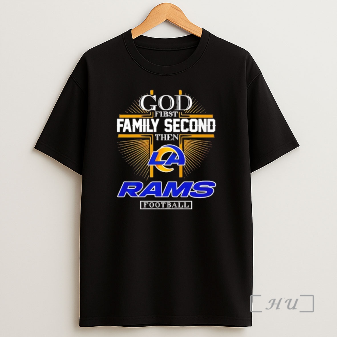 Officials God First Family Second Then Los Angeles Rams Football 2025 Premium Shirt Sweatshirt Tee