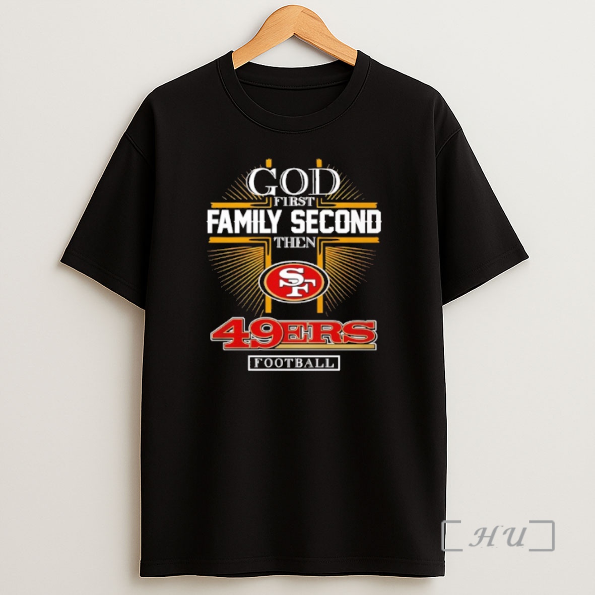 Officials God First Family Second Then Sf 49ers Football 2025 Premium Shirt Sweatshirt Tee