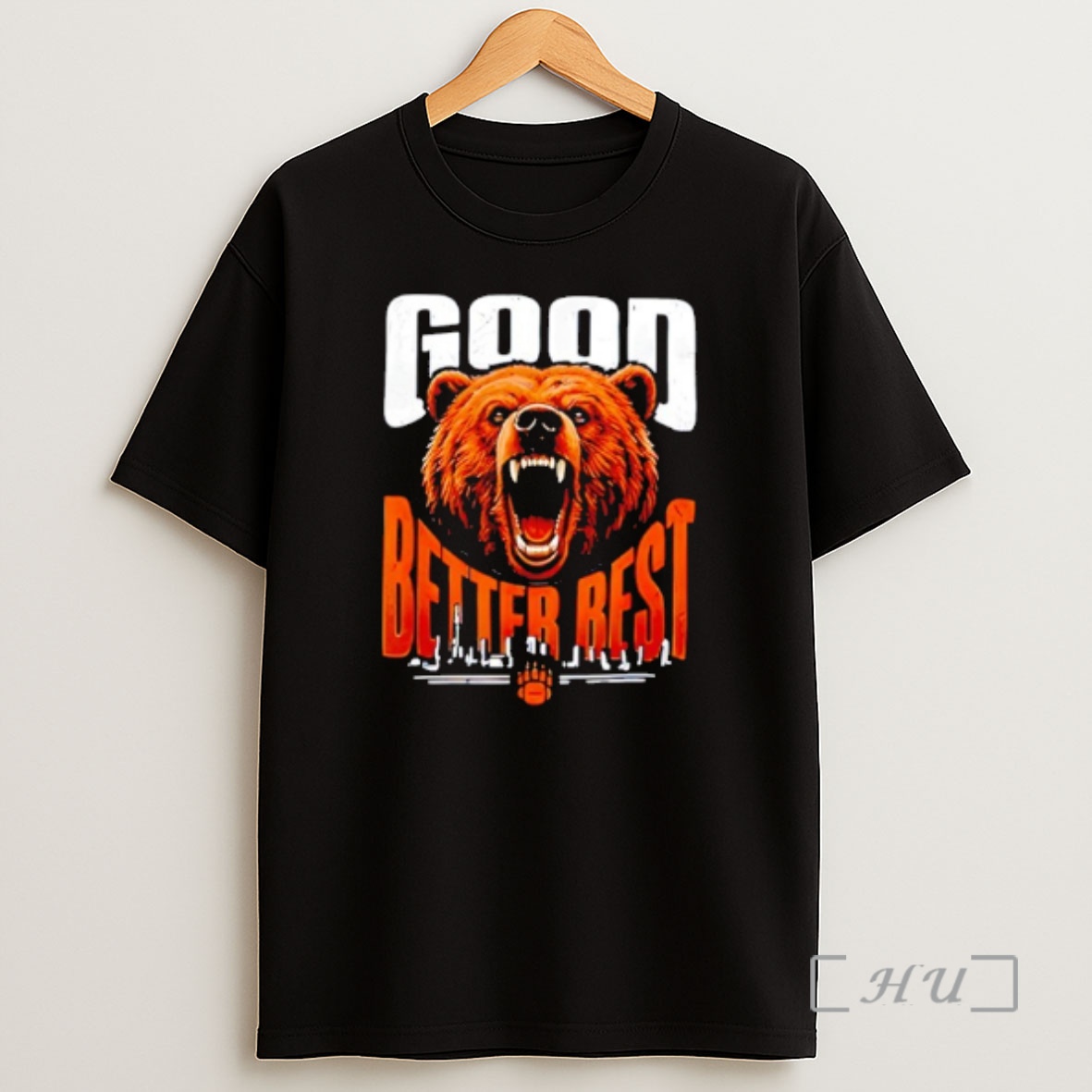 Officials Good Better Best Bears Football Never Let It Rest Shirt Sweatshirt Tee