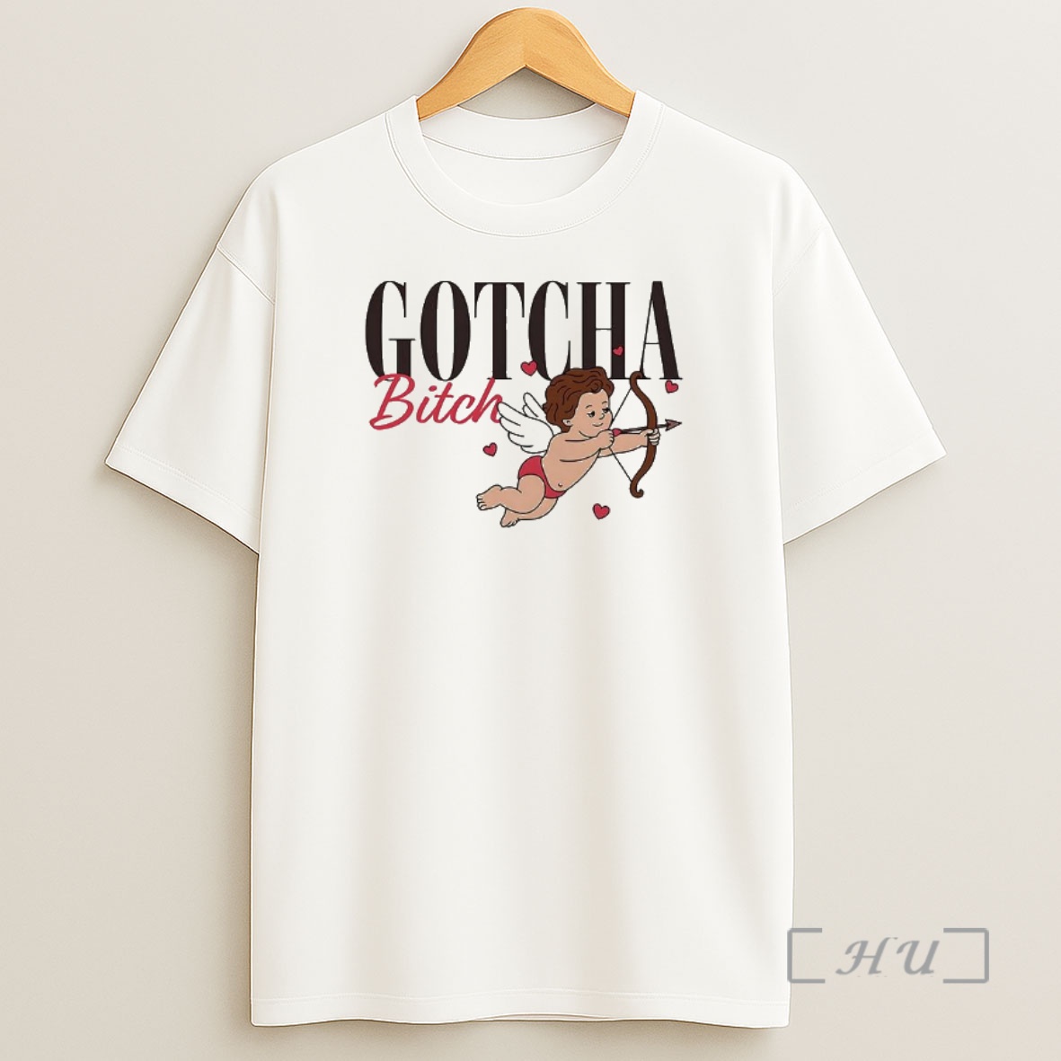 Officials Gotcha Bitch Cupid God Of Love Roman Mythology Shirt Sweatshirt Tee