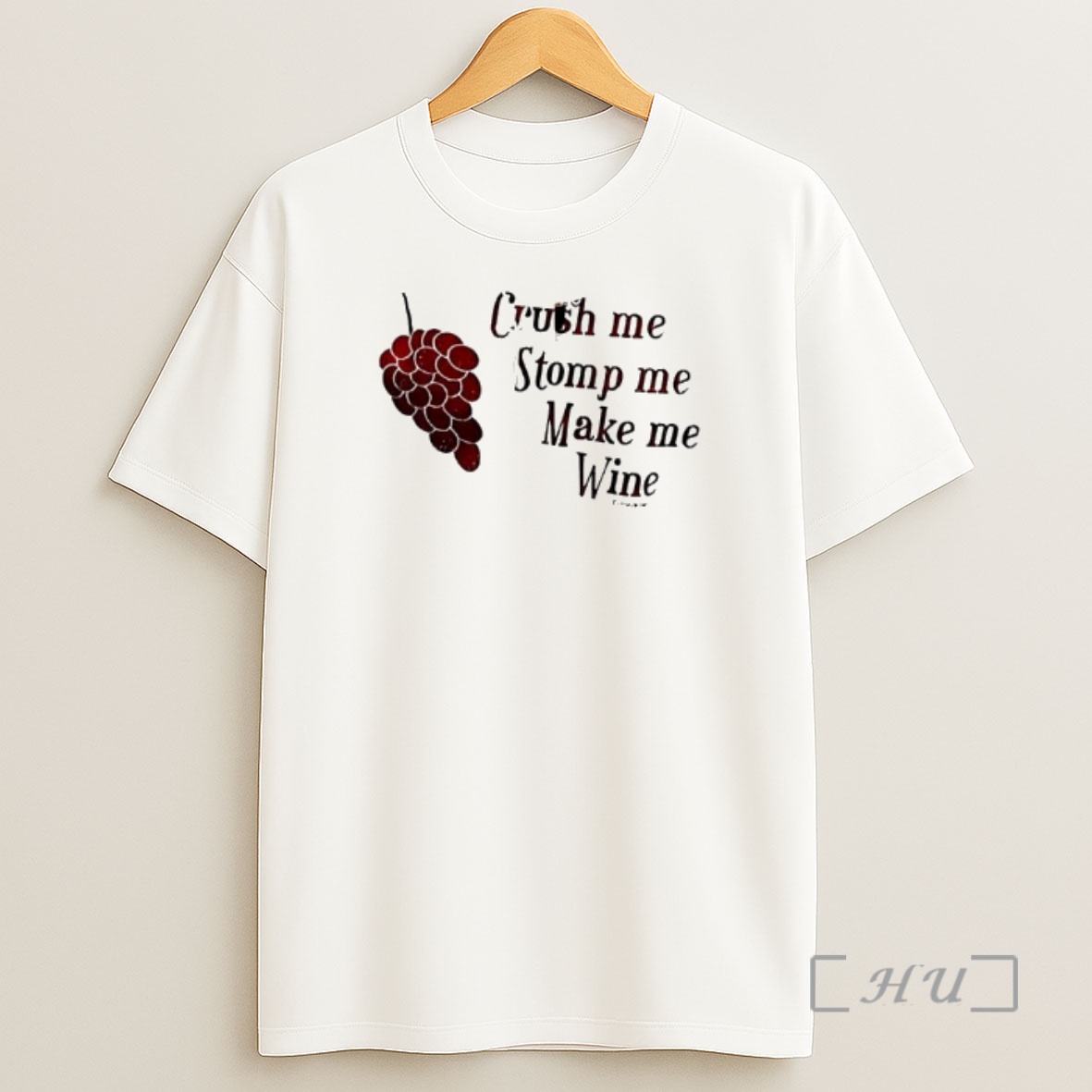 Officials Grapes Crush Me Stomp Me Make Me Wine Shirt Sweatshirt Tee