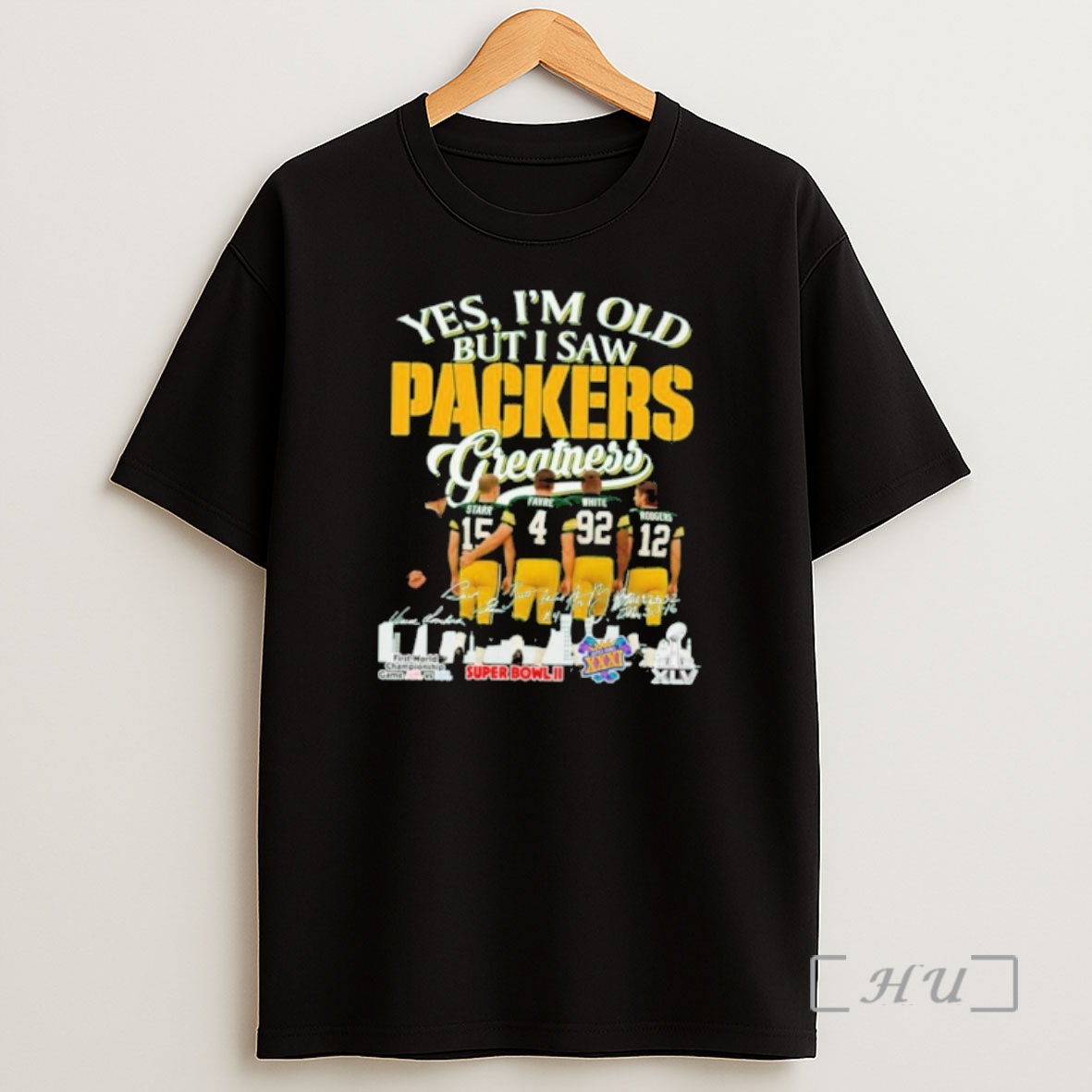 Officials Green Bay Packers Yes Im Old But I Saw Greatness Starr Favre White Rodgers 2025 Premium Shirt Sweatshirt Tee