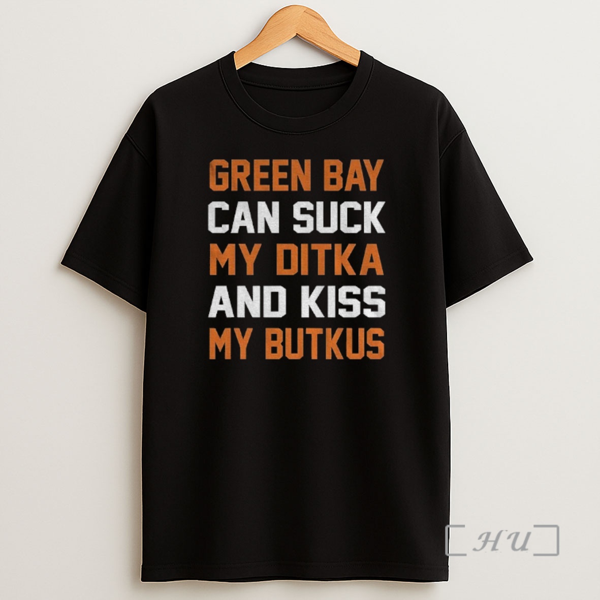 Officials Green Bay Can Sucks My Ditka And Kiss My Butkus Chicago Bears Football Shirt Sweatshirt Tee