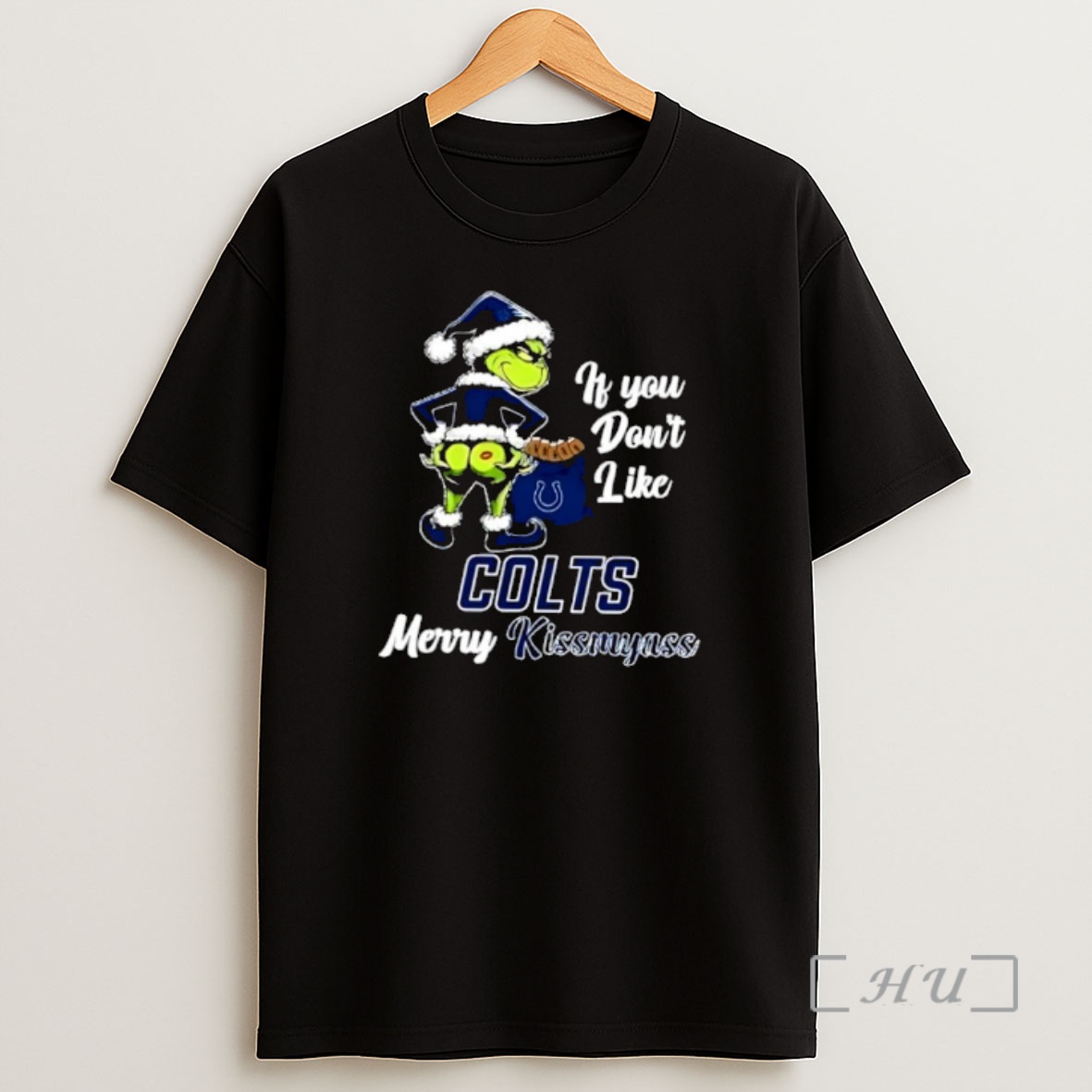 Officials Grinch Christmas If You Dont Like Indianapolis Colts Merry Kissmyass Shirt Sweatshirt Tee