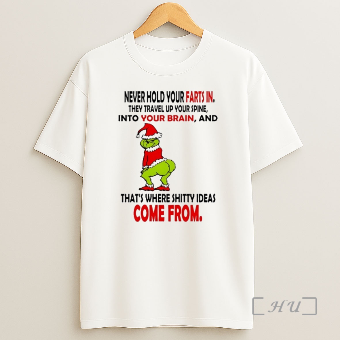 Officials Grinch Christmas Never Hold Your Farts In They Travel Up Your Spine Into Your Brain Shirt Sweatshirt Tee