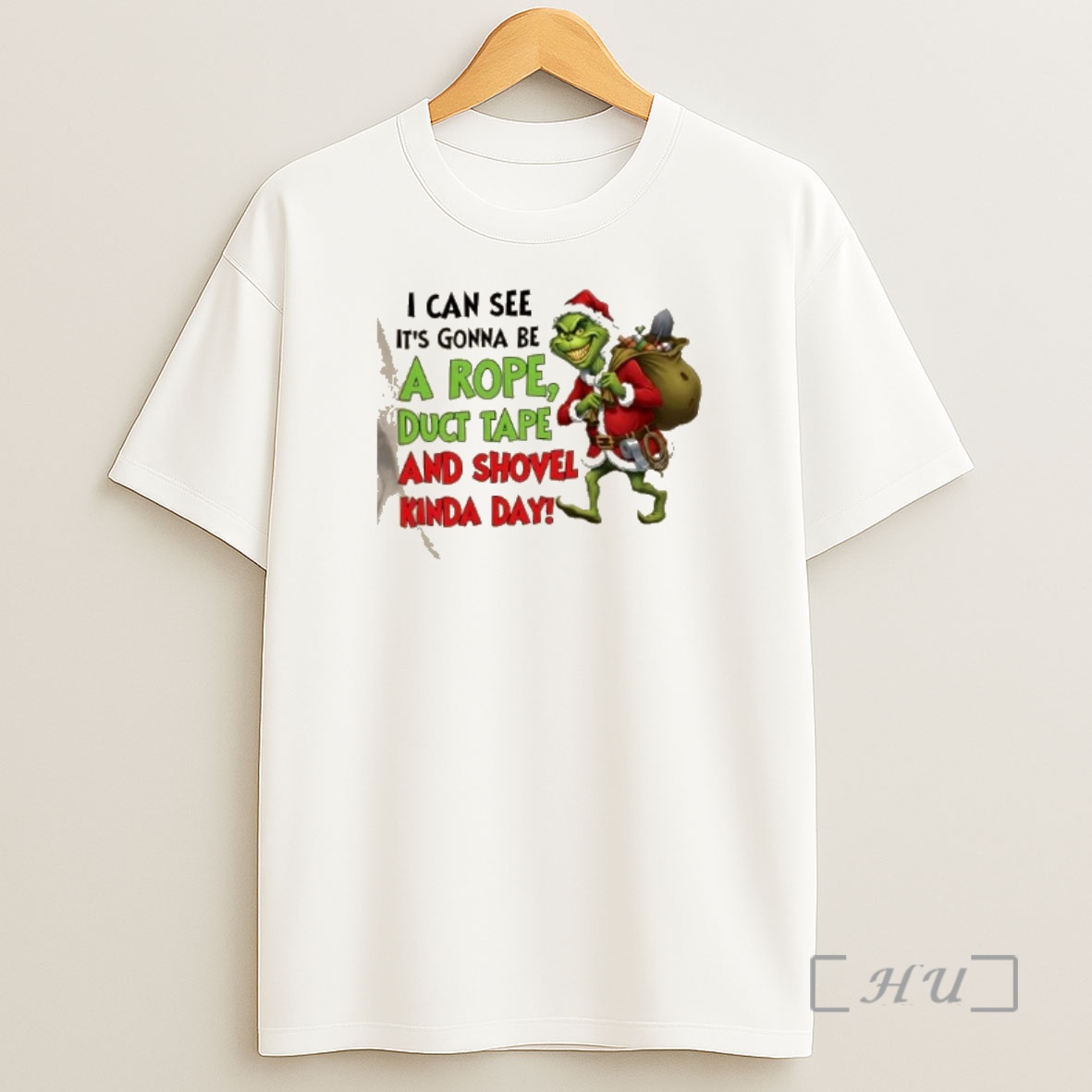 Officials Grinch I Can See Its Gonna Be A Rope Duct Tape And Shovel Kinda Day Christmas Shirt Sweatshirt Tee