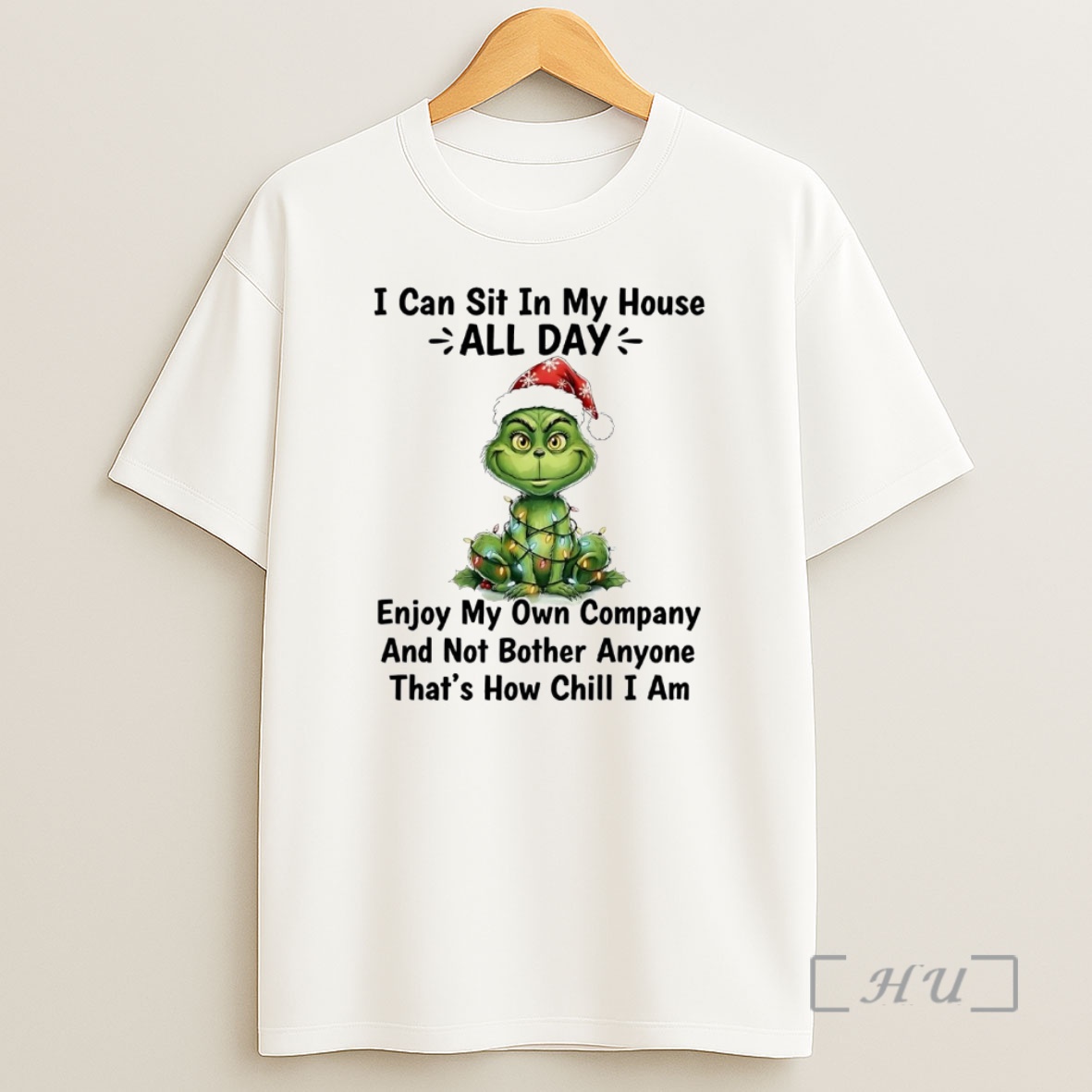 Officials Grinch I Can Sit In My House All Day Thats How Chill I Am Premium Shirt Sweatshirt Tee
