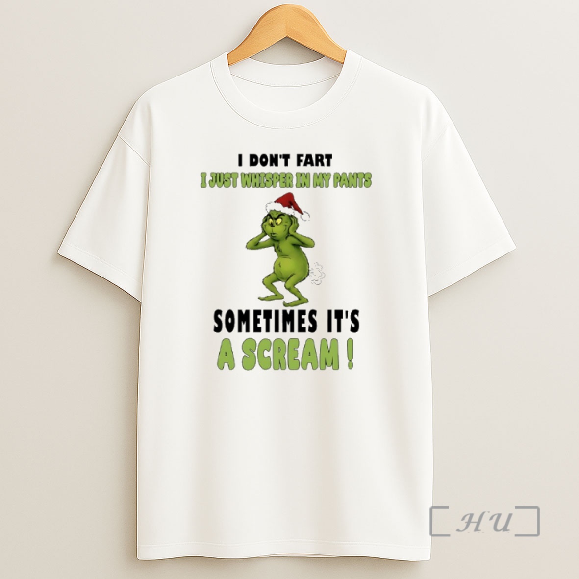 Officials Grinch I Dont Fart I Just Whisper In My Pants Sometimes Its A Scream Shirt Sweatshirt Tee