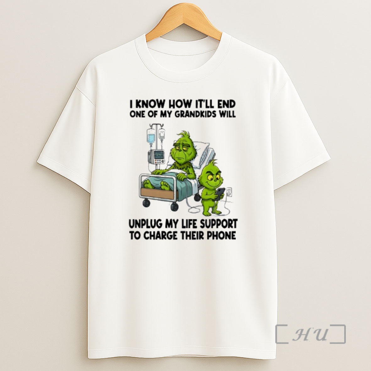 Officials Grinch I Know How Itll End One Of My Grandkids Will Unplug My Life Support Shirt Sweatshirt Tee