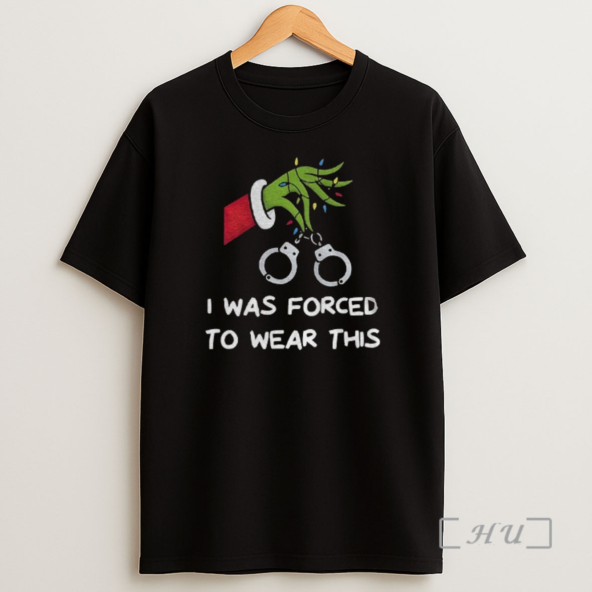 Officials Grinch I Was Forced To Wear This Merry Christmas Shirt Sweatshirt Tee