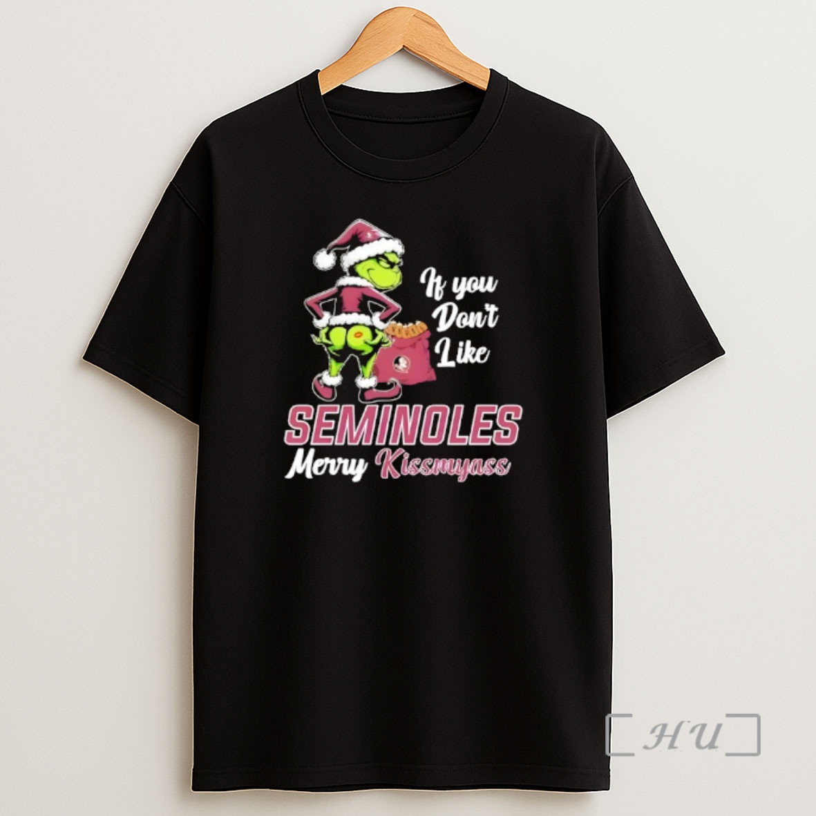 Officials Grinch If You Dont Like Florida State Seminoles Merry Kissmyass Shirt Sweatshirt Tee