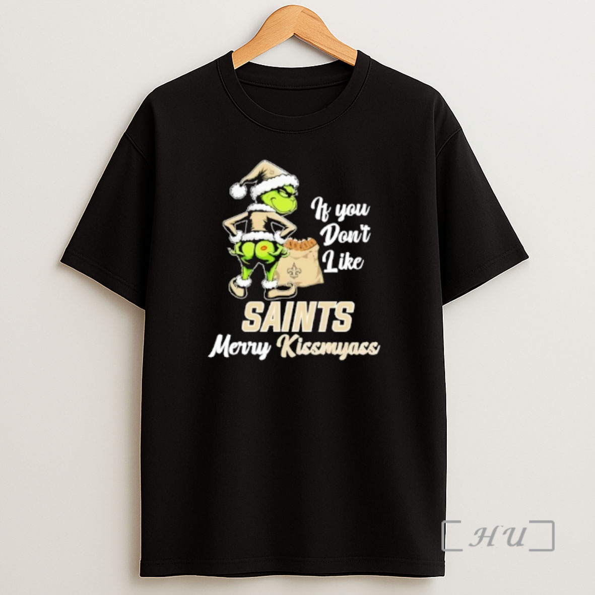 Officials Grinch If You Dont Like New Orleans Saints Merry Kissmyass Shirt Sweatshirt Tee